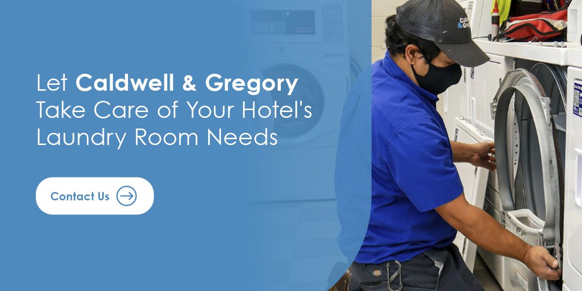 Let Caldwell & Gregory Take Care of Your Hotel's Laundry Room Needs